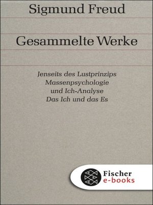 cover image of Jenseits des Lustprinzips / Massenpsychologie und Ich-Analyse / Das Ich und das Es